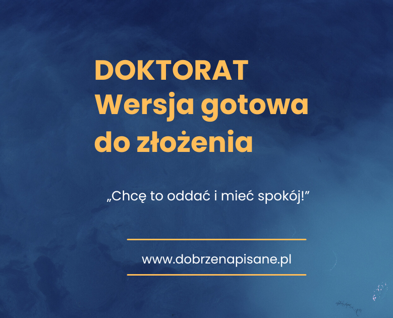 kompleksowe opracowanie doktoratu