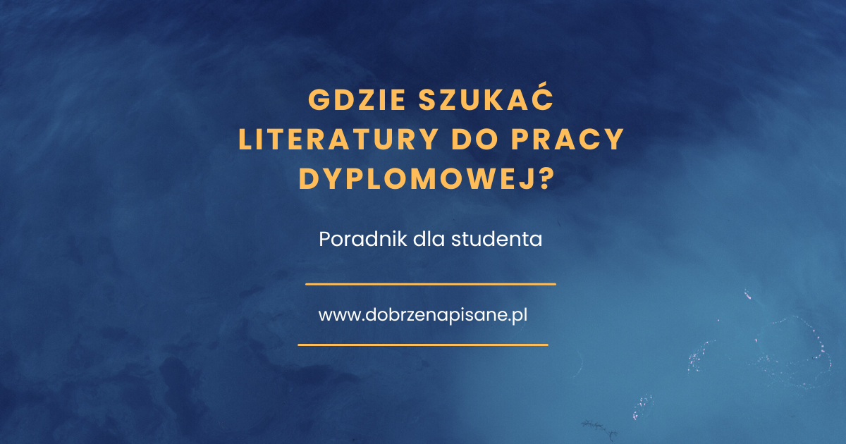 Jak znaleźć literaturę do pracy dyplomowej